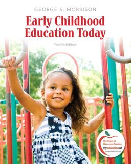 Early Childhood Education Today 12th 9780133007541 Front Cover