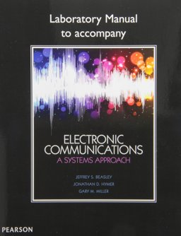 Lab Manual for Electronic Communications: A Systems Approach  9780133010664 Front Cover