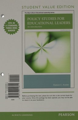 Policy Studies for Educational Leaders An Introduction, Student Value Edition 4th 9780133012811 Front Cover