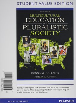 Multicultural Education in a Pluralistic Society, Student Value Edition Plus NEW MyEducationLab with Pearson EText -- Access Card Package Multicultural Education in a Pluralistic Society, Student Value Edition Plus NEW MyEducationLab with Pearson EText -- Access Card Package