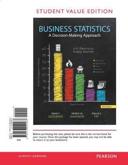 Business Statistics, Student Value Edition Business Statistics, Student Value Edition