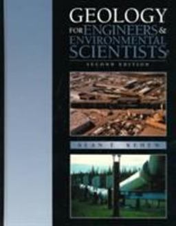 Geology for Engineers and Environmental Scientists 2nd 9780133035384 Front Cover