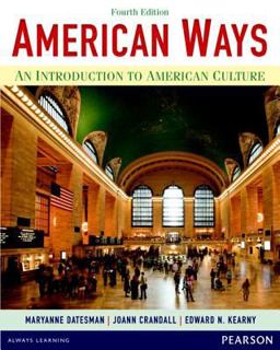 American Ways An Introduction to American Culture 4th 9780133047028 Front Cover