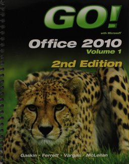 GO! with Office 2010 Volume 1 Plus Myitlab 2nd 9780133050660 Front Cover