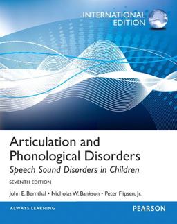 Articulation and Phonological Disorders Speech Sound Disorders in Children: International Edition 7th 9780133061468 Front Cover