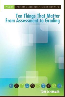 Ten Things That Matter from Assessment to Grading  9780133064025 Front Cover