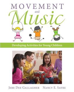 Movement and Music Developing Activities for Young Children  9780133065688 Front Cover