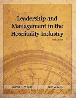 Leadership and Management in the Hospitality Industry:  9780133076912 Front Cover