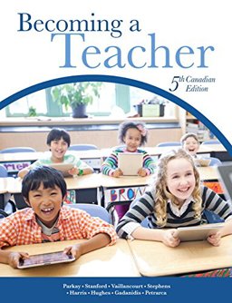 Becoming a Teacher, Fifth Canadian Edition 5th 9780133081589 Front Cover