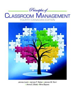 Principles of Classroom Management A Professional Decision-Making Model, Fourth Canadian Edition 4th 9780133081664 Front Cover