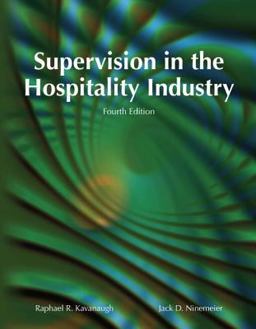 Supervision in the Hospitality Industry (AHLEI) Supervision in the Hospitality Industry (AHLEI)