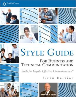 FranklinCovey Style Guide For Business and Technical Communication 5th 9780133090390 Front Cover