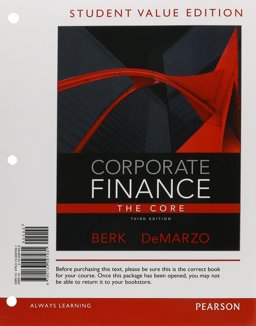 Corporate Finance The Core, Student Value Edition 3rd 9780133097931 Front Cover