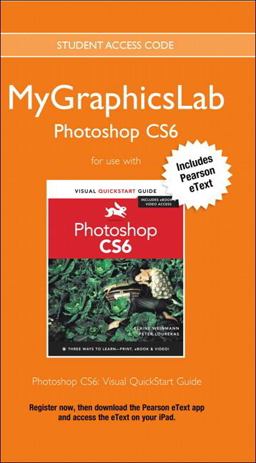 MyGraphicsLab Access Code Card with Pearson EText for Photoshop CS6 MyGraphicsLab Access Code Card with Pearson EText for Photoshop CS6