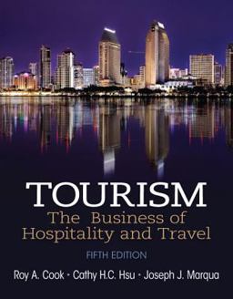 Tourism The Business of Hospitality and Travel 5th 9780133113532 Front Cover