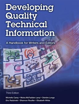 Developing Quality Technical Information A Handbook for Writers and Editors 3rd 9780133118971 Front Cover