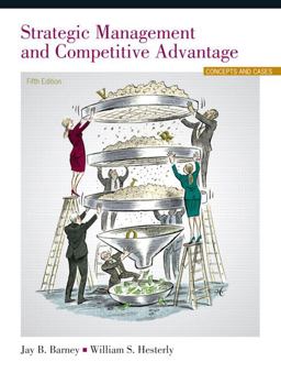 Strategic Management and Competitive Advantage 5th 9780133127409 Front Cover