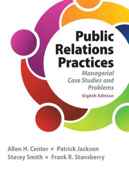 Public Relations Practices 8th 9780133127645 Front Cover