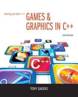 Starting Out with Games and Graphics in C++