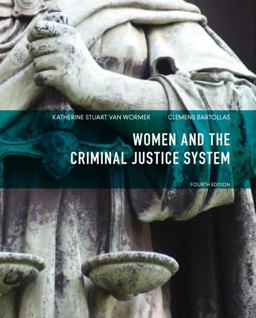 Women and the Criminal Justice System 4th 9780133141351 Front Cover
