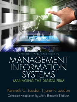 Management Information Systems Managing the Digital Firm 7th 9780133156843 Front Cover
