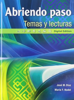 Abriendo Paso temas y lecturas:  9780133238006 Front Cover