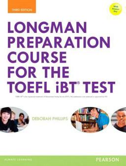 Longman Preparation Course for the TOEFLï¿½ IBT Test 3rd 9780133248128 Front Cover