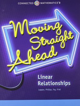 Connected Mathematics 3 Student Edition Grade 7 Moving Straight Ahead: Linear Relationships Copyright 2014 1st 2013 9780133276398 Front Cover