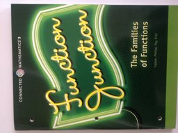 Connected Mathematics 3 Student Edition Grade 8: Function Junction: The Families of Functions Copyright 2014 1st 9780133276473 Front Cover