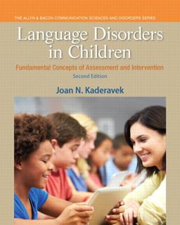 Language Disorders in Children Fundamental Concepts of Assessment and Intervention 2nd 9780133352023 Front Cover