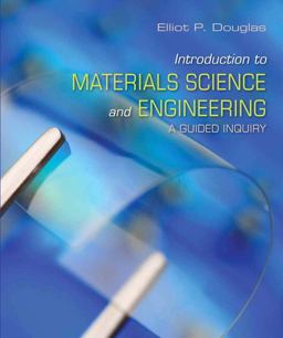 Introduction to Materials Science and Engineering A Guided Inquiry with Mastering Engineering with Pearson EText -- Access Card Package  9780133354737 Front Cover