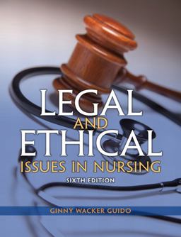 Legal and Ethical Issues in Nursing 6th 9780133355871 Front Cover