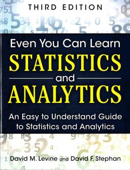 Even You Can Learn Statistics and Analytics