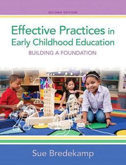 Effective Practices in Early Childhood Education Effective Practices in Early Childhood Education