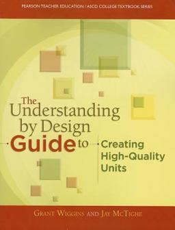 Understanding by Design Guide to Creating High-Quality Units  9780133388305 Front Cover