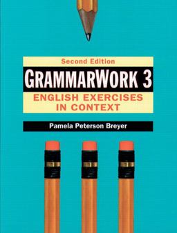 GrammarWork 3 English Exercises in Context 2nd 9780133402667 Front Cover