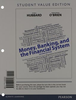 Money, Banking, and the Financial System, Student Value Edition Plus NEW MyEconLab with Pearson EText -- Access Card Package Money, Banking, and the Financial System, Student Value Edition Plus NEW MyEconLab with Pearson EText -- Access Card Package