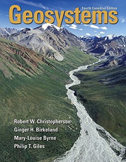 Geosystems An Introduction to Physical Geography, Fourth Canadian Edition 4th 9780133405521 Front Cover