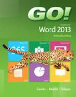 GO! with Microsoft Word 2013 Introductory