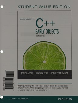 Starting Out with C++ Early Objects, Student Value Edition 8th 9780133427622 Front Cover