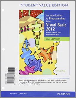 An Introduction to Programming Using Visual Basic 2012, Student Value Edition