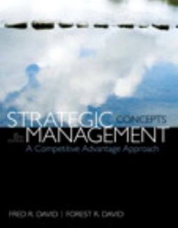 Strategic Management A Competitive Advantage Approach, Concepts 15th 9780133444896 Front Cover