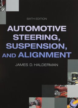 Automotive Steering, Suspension, Alignment
