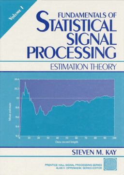 Fundamentals of Statistical Processing Estimation Theory, Volume 1  9780133457117 Front Cover