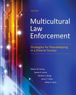 Multicultural Law Enforcement Strategies for Peacekeeping in a Diverse Society 6th 9780133483307 Front Cover
