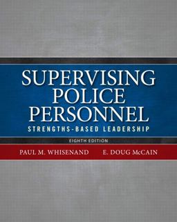 Supervising Police Personnel Strengths-Based Leadership 8th 9780133483550 Front Cover