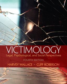Victimology Legal, Psychological, and Social Perspectives 4th 9780133495522 Front Cover