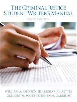 Criminal Justice Student Writer's Manual 6th 9780133514384 Front Cover