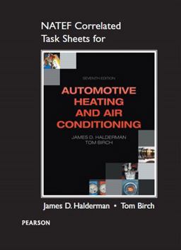 NATEF Correlated Task Sheets for Automotive Heating and Air Conditioning