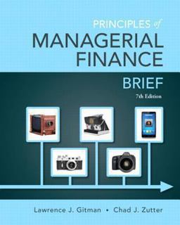 Principles of Managerial Finance, Brief 7th 9780133546408 Front Cover